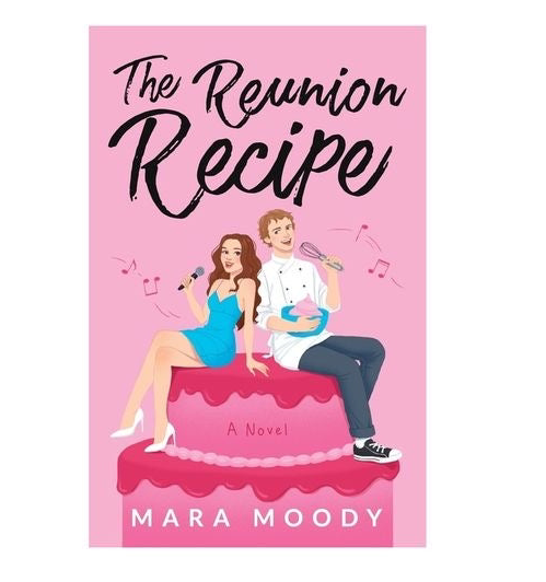 The reunion recipe Mara Moody paperback (preorder)
